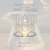 Vorderes Coverbild Moksha Yoga Nidra (II.) - AHAM (ICH BIN)
