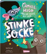 Vorderes Coverbild Camille, Hugo und die Sache mit der Stinkesocke