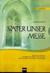 Vorderes Coverbild Vater unser Messe. TTBB. Chorpartitur und Orgel