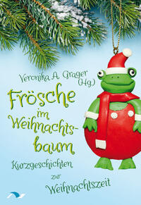Vorderes Coverbild Frösche im Weihnachtsbaum