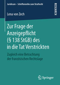 Vorderes Coverbild Zur Frage der Anzeigepflicht (§ 138 StGB) des in die Tat Verstrickten