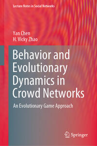 Vorderes Coverbild Behavior and Evolutionary Dynamics in Crowd Networks