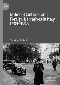 Vorderes Coverbild National Cultures and Foreign Narratives in Italy, 1903–1943