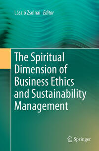Vorderes Coverbild The Spiritual Dimension of Business Ethics and Sustainability Management