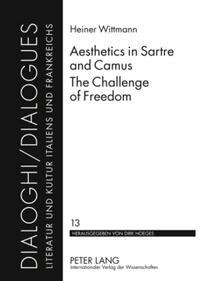Vorderes Coverbild Aesthetics in Sartre and Camus. The Challenge of Freedom