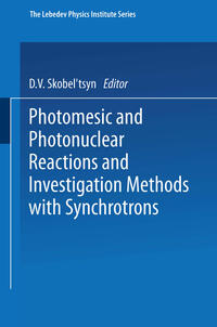 Vorderes Coverbild Photomesic and Photonuclear Reactions and Investigation Methods with Synchrotrons