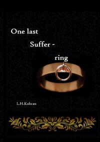 Vorderes Coverbild One last suffer-ring