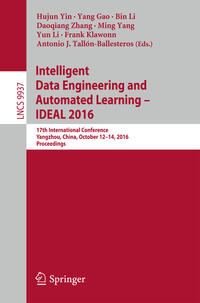 Vorderes Coverbild Intelligent Data Engineering and Automated Learning – IDEAL 2016