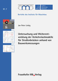 Vorderes Coverbild Untersuchung und Weiterentwicklung der Verkehrslastmodelle für Straßenbrücken anhand von Bauwerksmessungen