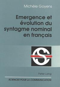 Vorderes Coverbild Emergence et évolution du syntagme nominal en français