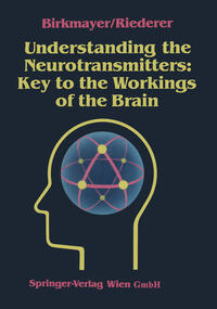 Vorderes Coverbild Understanding the Neurotransmitters: Key to the Workings of the Brain