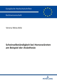 Vorderes Coverbild Scheinselbständigkeit bei Honorarärzten am Beispiel der Anästhesie