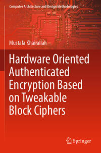 Vorderes Coverbild Hardware Oriented Authenticated Encryption Based on Tweakable Block Ciphers