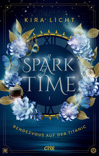 Vorderes Coverbild A Spark of Time - Rendezvous auf der Titanic