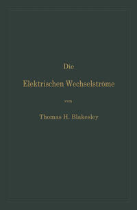 Vorderes Coverbild Die Elektrischen Wechselströme