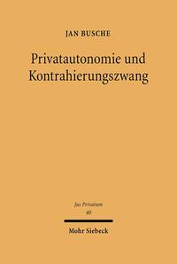 Vorderes Coverbild Privatautonomie und Kontrahierungszwang