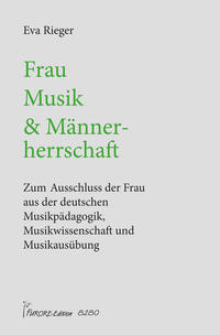 Vorderes Coverbild Frau, Musik und Männerherrschaft