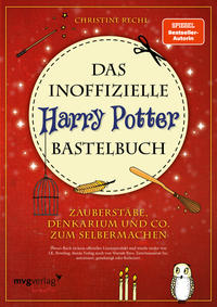 Vorderes Coverbild Das inoffizielle Harry-Potter-Bastelbuch