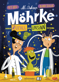 Vorderes Coverbild Als Doktor Möhrke durch Zufall den Unsinn erfand