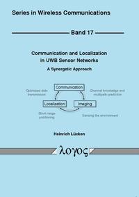Vorderes Coverbild Communication and Localization in UWB Sensor Networks