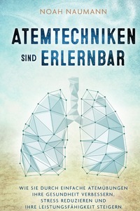 Vorderes Coverbild Atemtechniken sind erlernbar