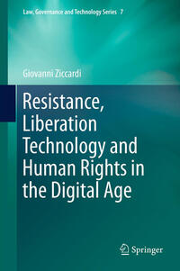 Vorderes Coverbild Resistance, Liberation Technology and Human Rights in the Digital Age