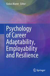 Vorderes Coverbild Psychology of Career Adaptability, Employability and Resilience