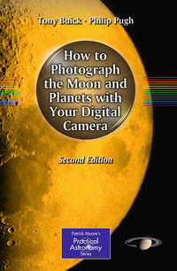 Vorderes Coverbild How to Photograph the Moon and Planets with Your Digital Camera