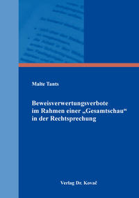 Vorderes Coverbild Beweisverwertungsverbote im Rahmen einer „Gesamtschau“ in der Rechtsprechung