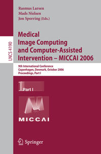 Vorderes Coverbild Medical Image Computing and Computer-Assisted Intervention – MICCAI 2006