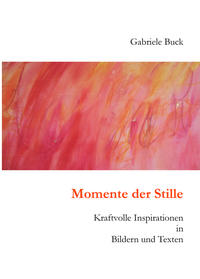 Vorderes Coverbild "Momente der Stille"