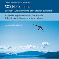 Vorderes Coverbild SOS Neukunden: Wie man Kunden gewinnt, ohne anrufen zu müssen