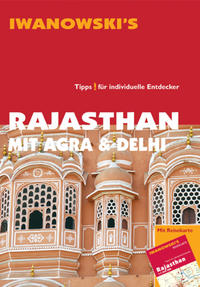 Vorderes Coverbild Rajasthan mit Agra & Delhi - Reiseführer von Iwanowski