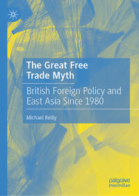 Vorderes Coverbild The Great Free Trade Myth