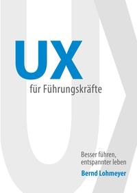 Vorderes Coverbild UX für Führungskräfte