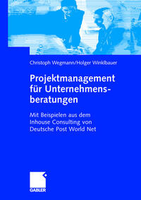 Vorderes Coverbild Projektmanagement für Unternehmensberatungen