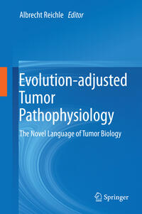 Vorderes Coverbild Evolution-adjusted Tumor Pathophysiology: