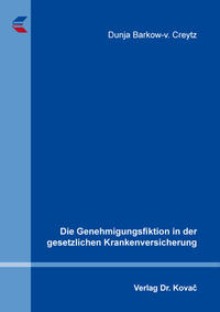 Vorderes Coverbild Die Genehmigungsfiktion in der gesetzlichen Krankenversicherung