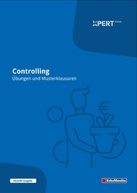 Vorderes Coverbild Controlling - Übungen und Musterklausuren mit Lösungen