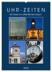 Vorderes Coverbild Uhr-Zeiten (Wandkalender 2025 DIN A2 hoch), CALVENDO Monatskalender
