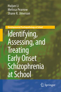 Vorderes Coverbild Identifying, Assessing, and Treating Early Onset Schizophrenia at School