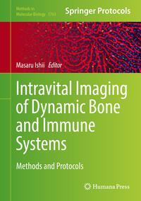 Vorderes Coverbild Intravital Imaging of Dynamic Bone and Immune Systems