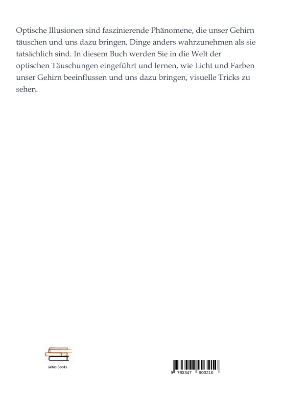 Rückseitencover Optische Illusionen - Wie Licht unser Gehirn täuscht