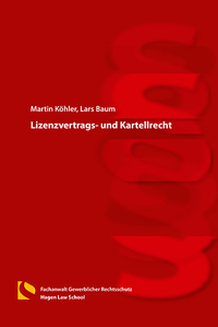 Vorderes Coverbild Lizenzvertrags- und Kartellrecht