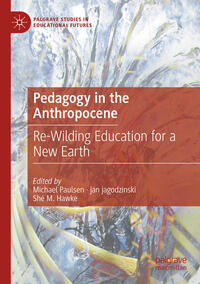 Vorderes Coverbild Pedagogy in the Anthropocene