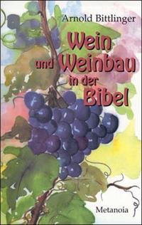 Vorderes Coverbild Wein und Weinbau in der Bibel