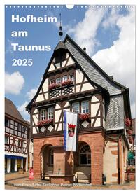Vorderes Coverbild Hofheim am Taunusvom Frankfurter Taxifahrer Petrus Bodenstaff (Wandkalender 2025 DIN A3 hoch), CALVENDO Monatskalender