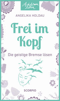 Vorderes Coverbild Frei im Kopf