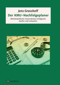 Vorderes Coverbild Der KMU-Nachfolgeplaner