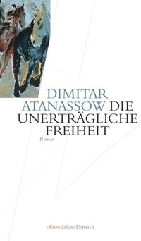 Vorderes Coverbild Die unerträgliche Freiheit